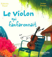 Le violon qui fanfaronnait